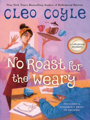 cover image of No Roast for the Weary